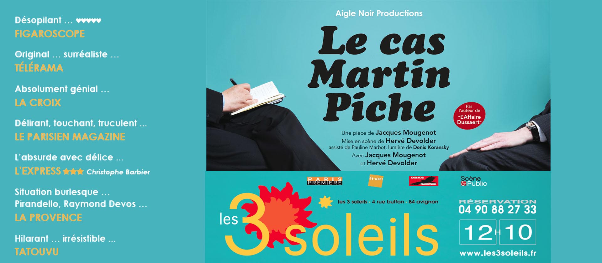Le Cas Martin Piche au Festival OFF d’Avignon du 6 au 29 Juillet